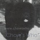 Chow's Who